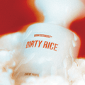 Dirty Rice_BORNTOSTANDOUT